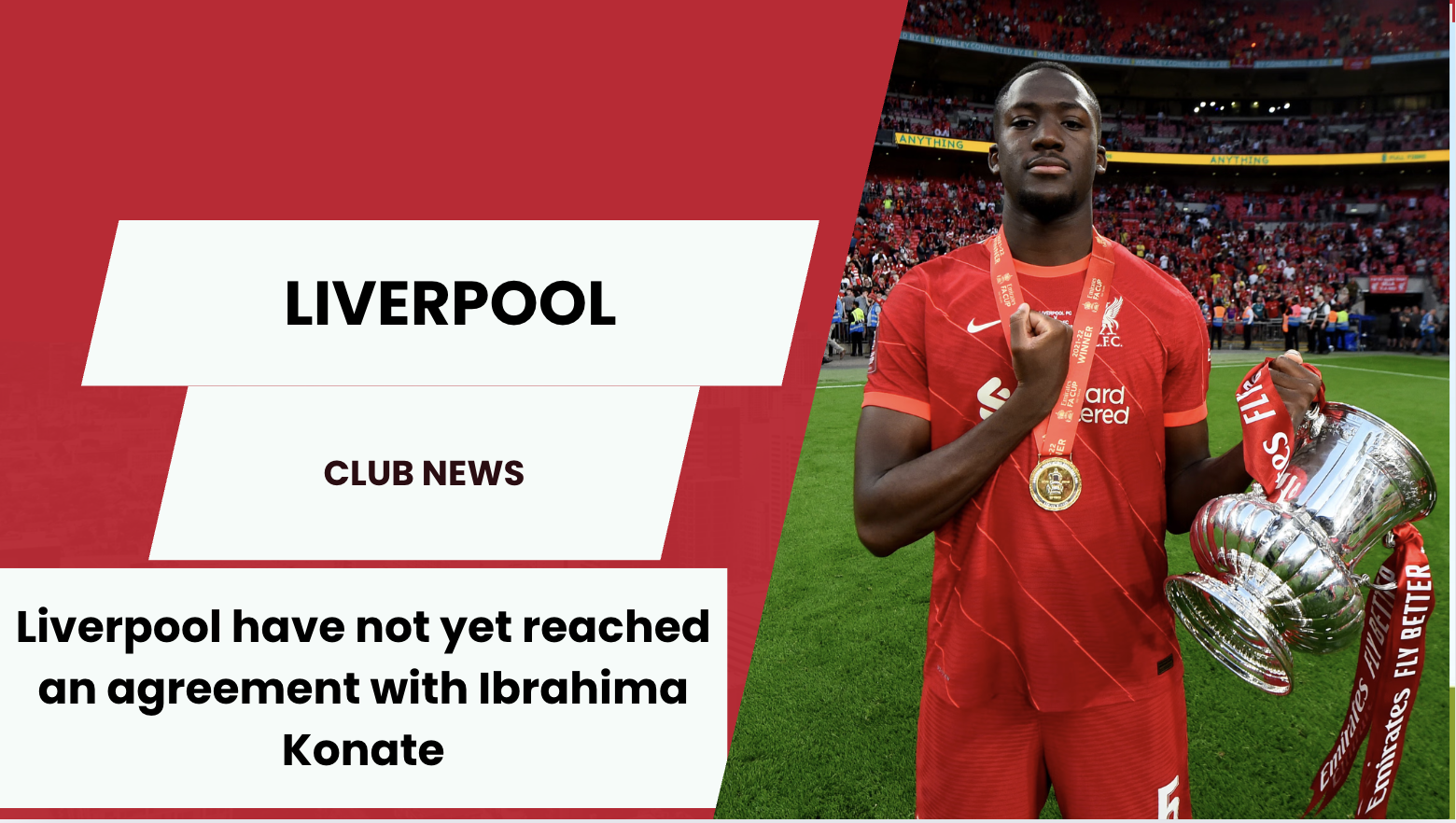 Liverpool have not yet reached an agreement with Ibrahima Konate